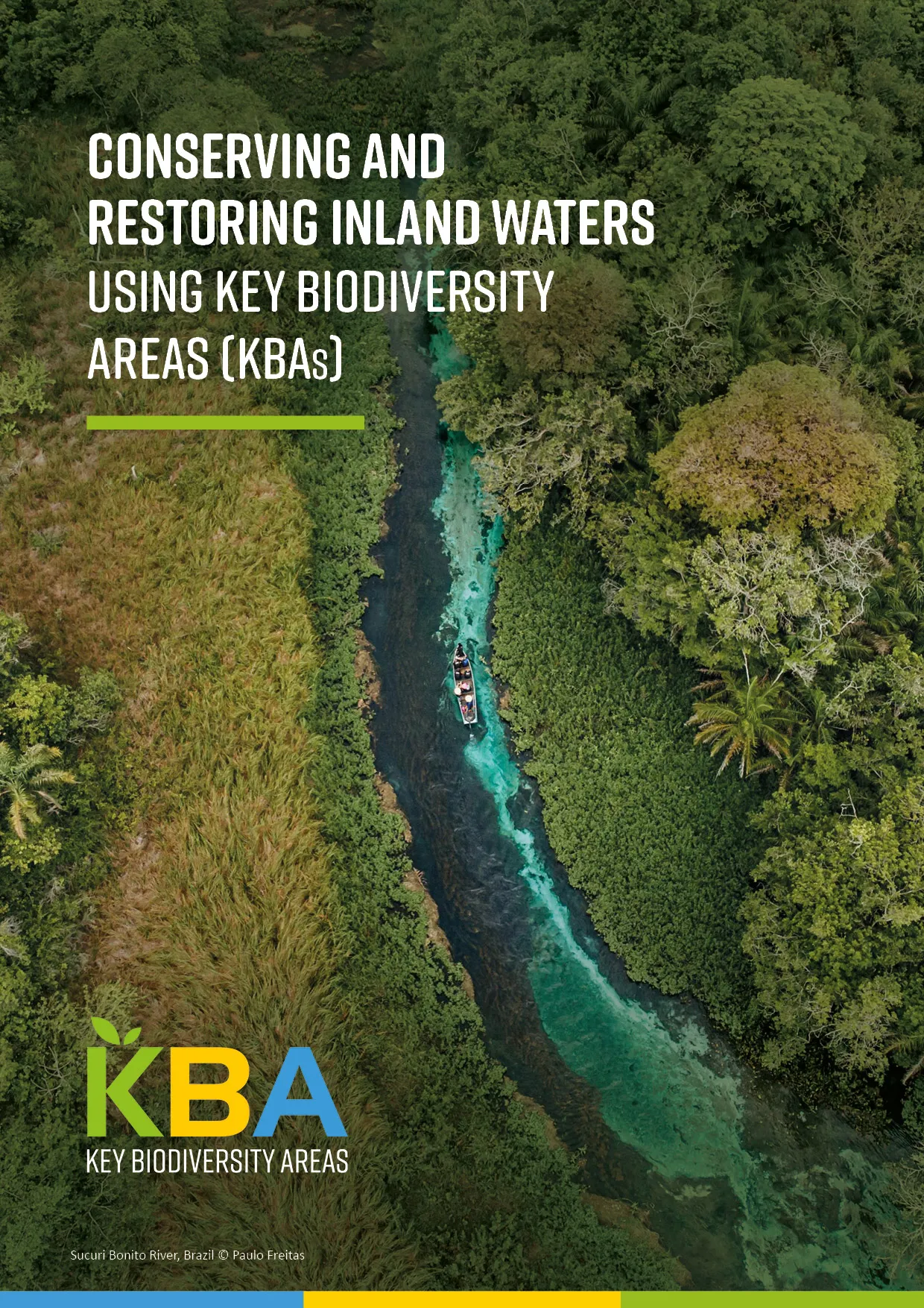 Conserving and Restoring Inland Waters using Key Biodiversity Areas (KBAs) cover
